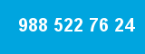 988 522 76 24 988 522 76 24